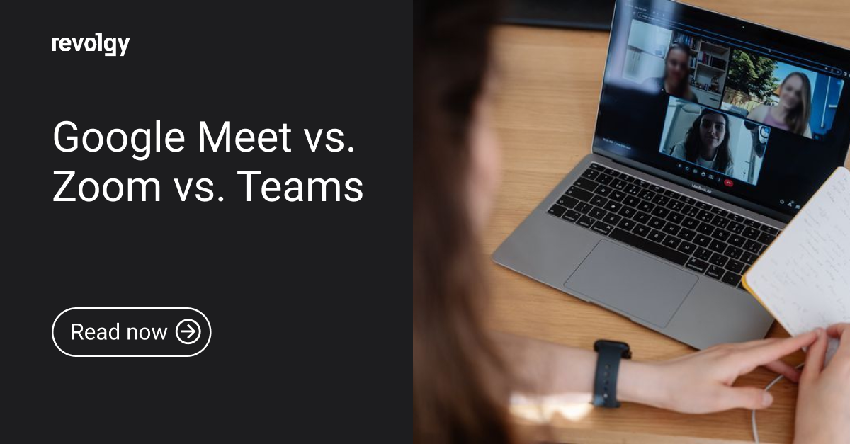 Comparing top video conferencing tools Google Meet vs. Zoom vs. Teams